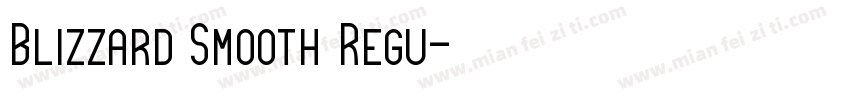 Blizzard Smooth Regu字体转换